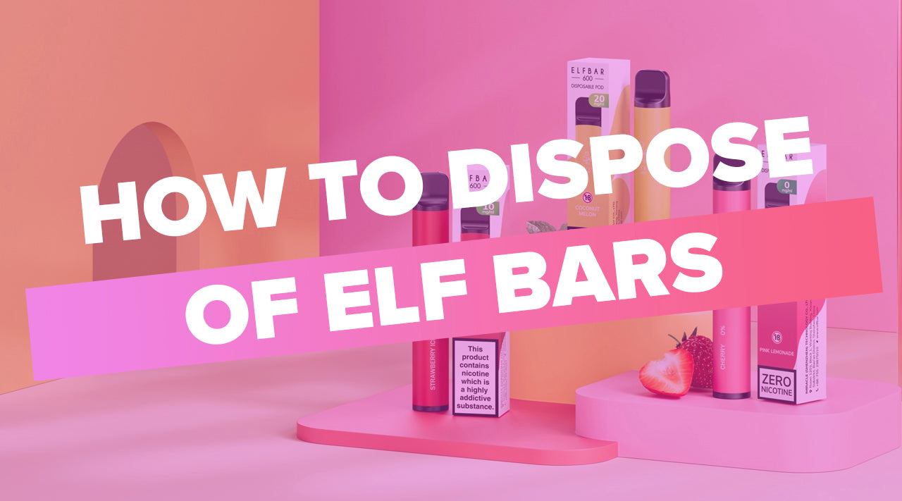 Here's How To Dispose Of Elf Bars Vapor Shop Direct Here's How To Dispose Of Elf Bars Vapor Shop Direct