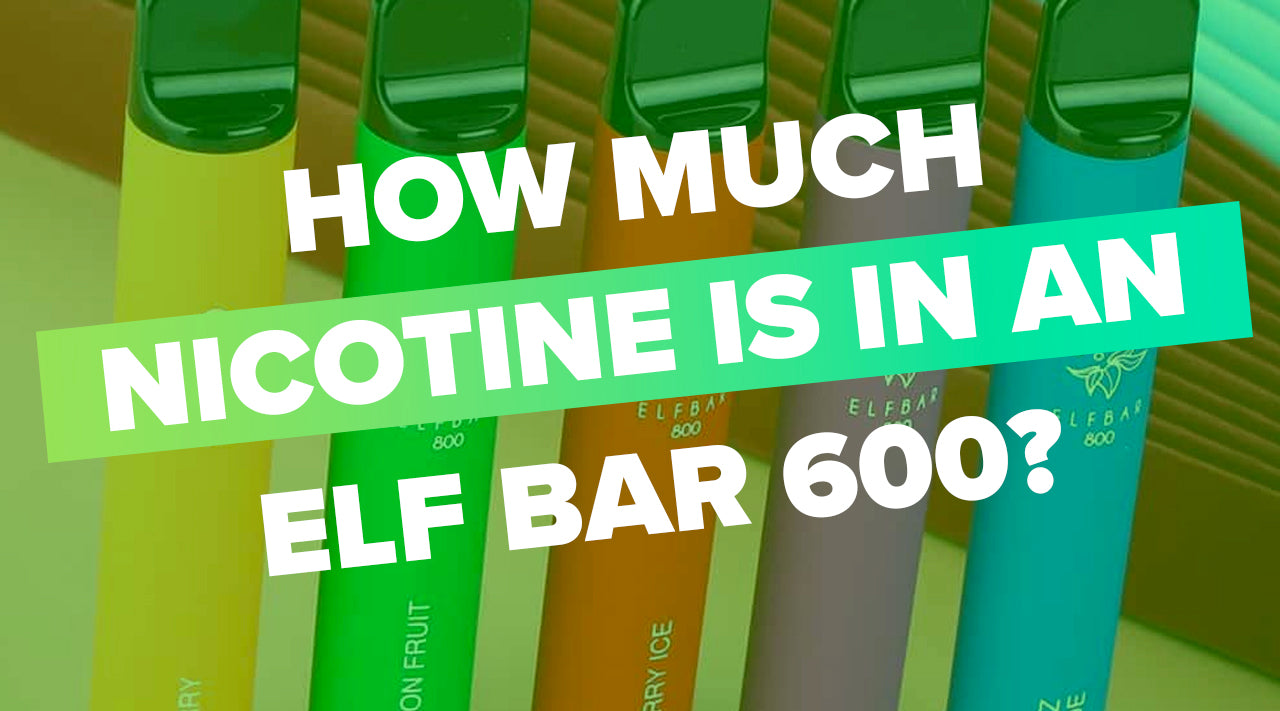Here's How Much Nicotine There Is In An Elf Bar 600 Vapor Shop Direct Here's How Much Nicotine There Is In An Elf Bar 600 Vapor Shop Direct
