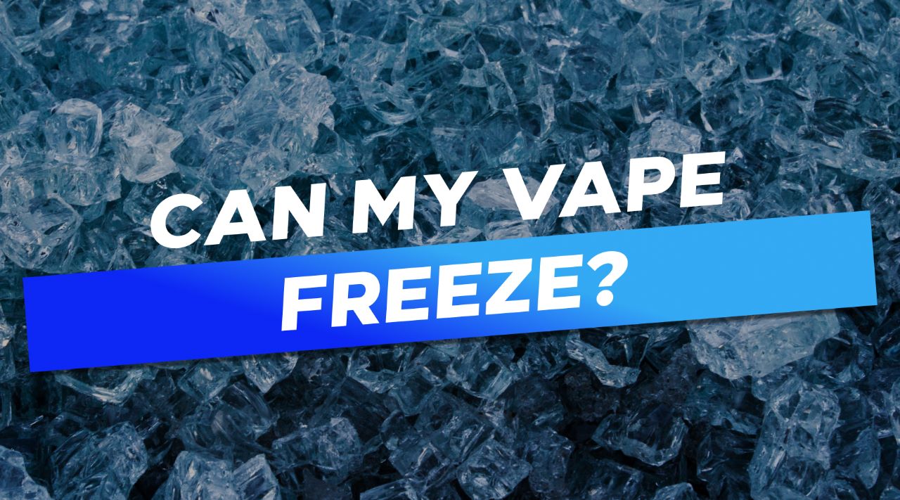 Can My Vape Freeze?