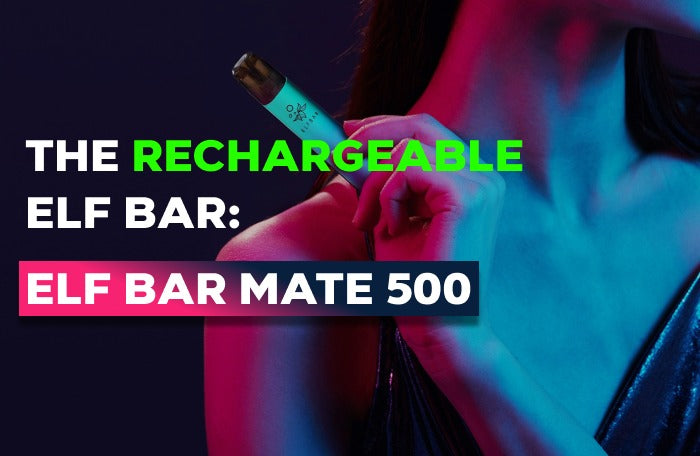 Elf Bar Mate 500: The rechargeable Elf Vapor Shop Direct Elf Bar Mate 500: The rechargeable Elf Vapor Shop Direct