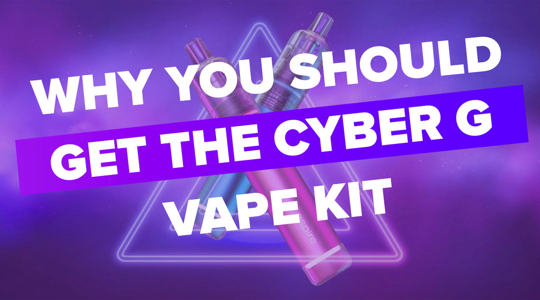 Why You Should Grab The Aspire Cyber G Vape Kit Right Away Vapor Shop Direct Why You Should Grab The Aspire Cyber G Vape Kit Right Away Vapor Shop Direct