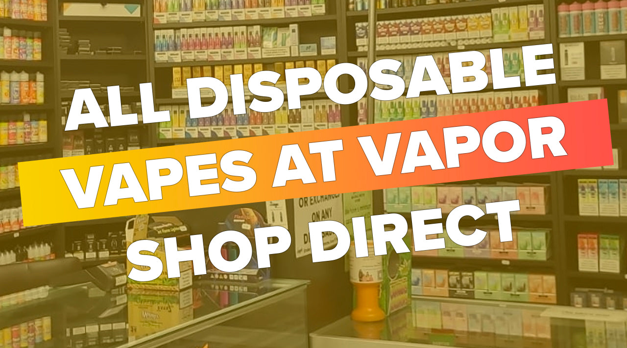 All Disposable Vapes at Vapor Shop Direct – Your Trusted UK Vape Store