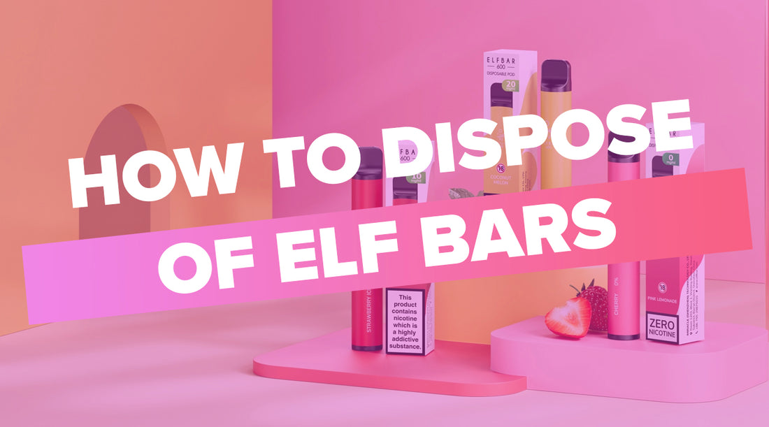 Here's How To Dispose Of Elf Bars Vapor Shop Direct Here's How To Dispose Of Elf Bars Vapor Shop Direct