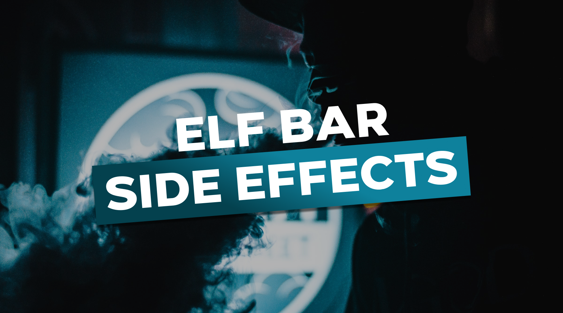 Elf Bar side effects