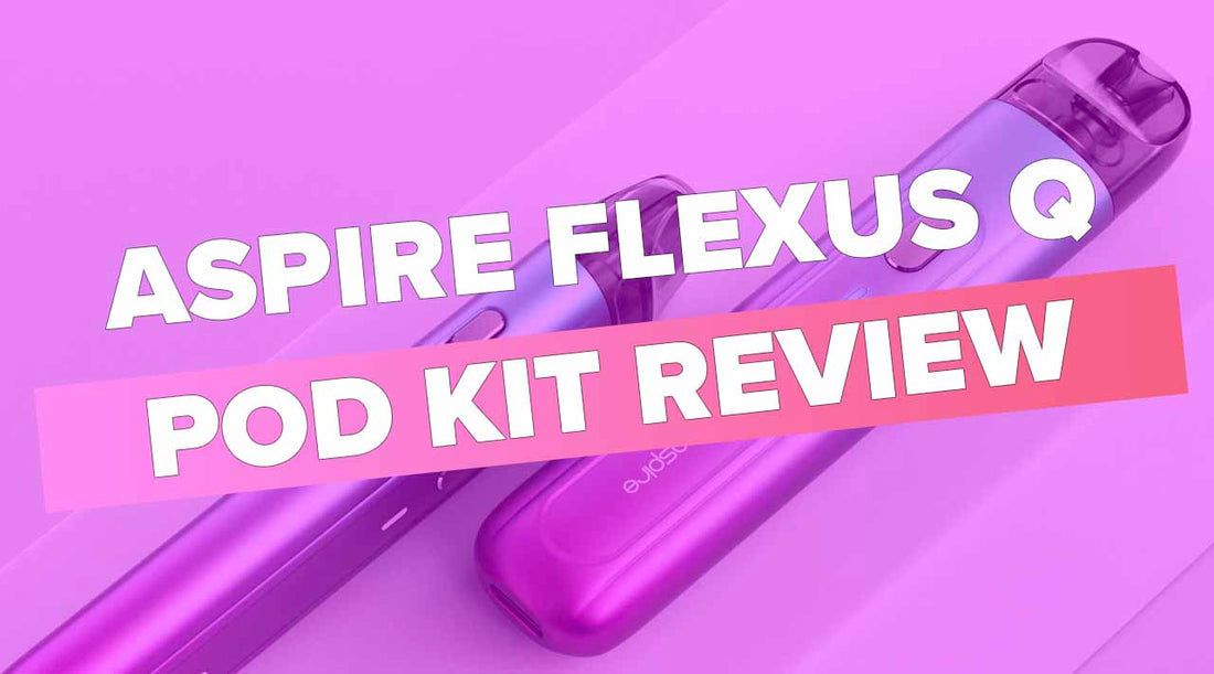 Aspire Flexus Q Pod Starter Vape Kit Review Vapor Shop Direct Aspire Flexus Q Pod Starter Vape Kit Review Vapor Shop Direct