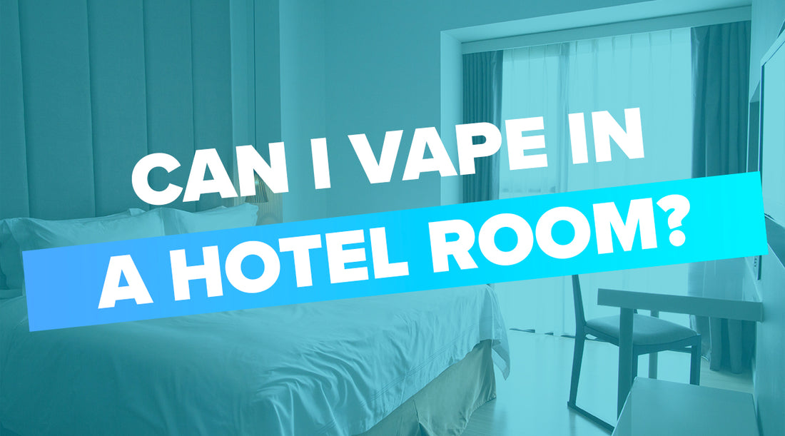 Can I Vape In A Hotel Room? Vapor Shop Direct Can I Vape In A Hotel Room? Vapor Shop Direct