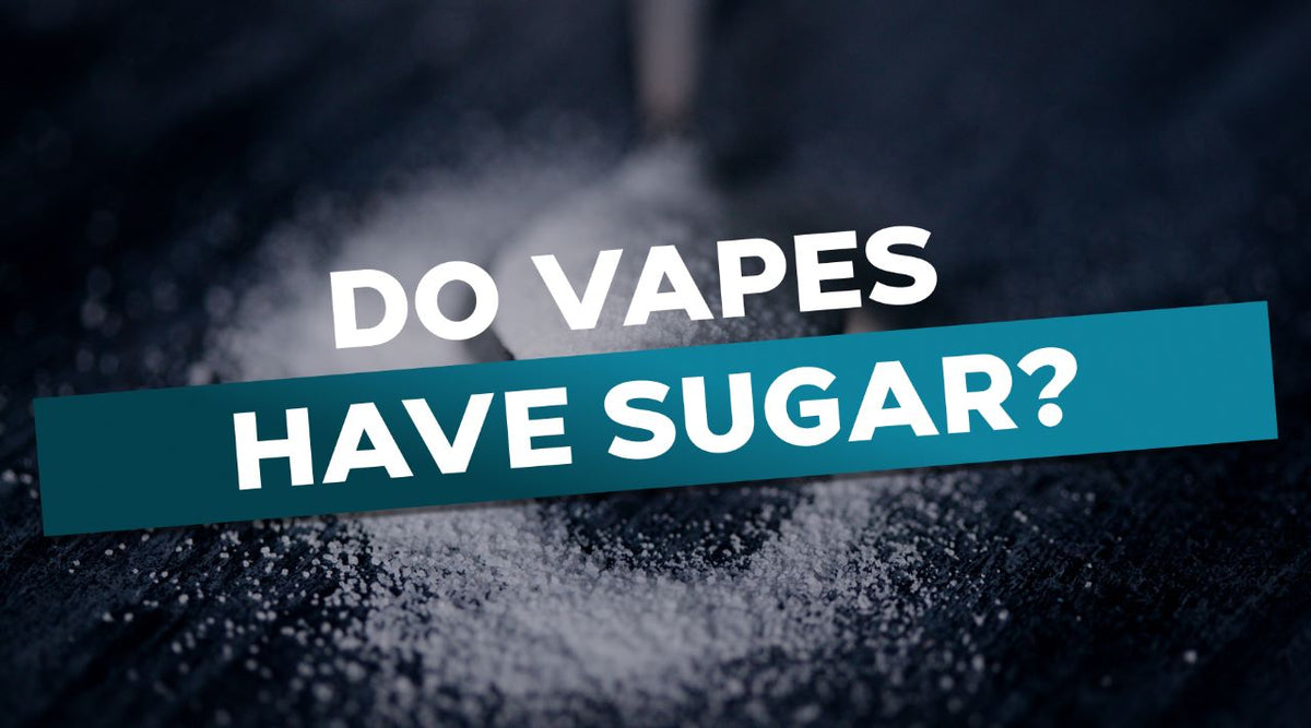 Do vapes have sugar?