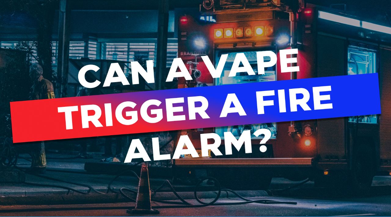 Can a Vape Trigger a Fire Alarm?
