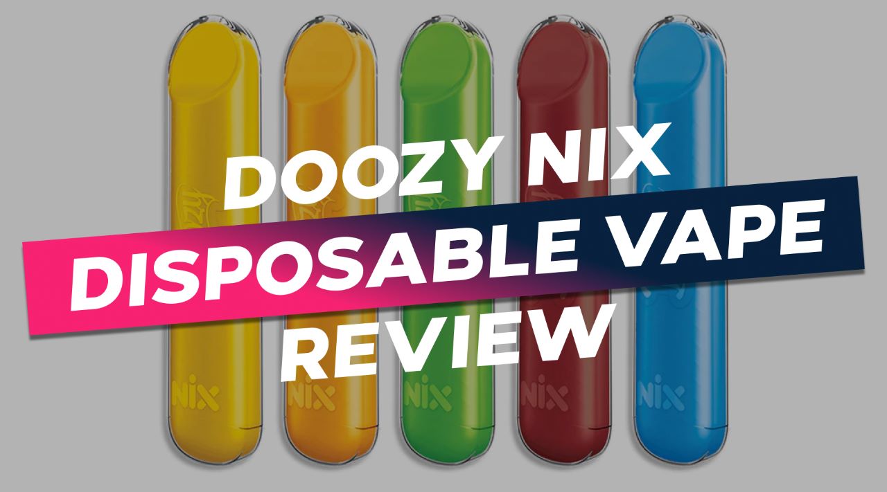 Doozy Nix disposable Vape Review