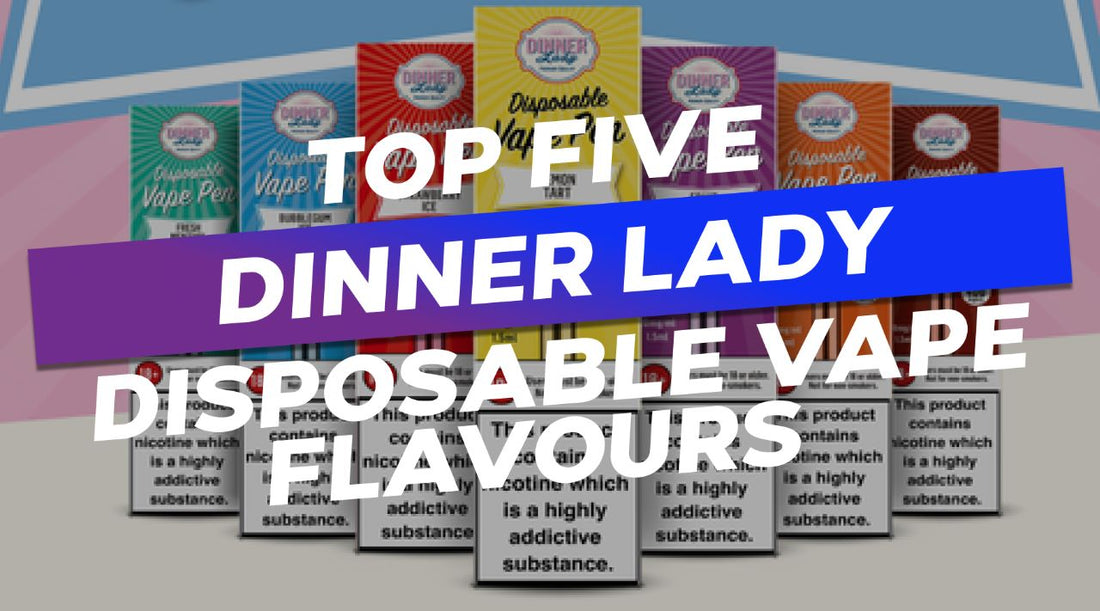 Top Five Dinner Lady Disposable Vape Flavours Vapor Shop Direct Top Five Dinner Lady Disposable Vape Flavours Vapor Shop Direct