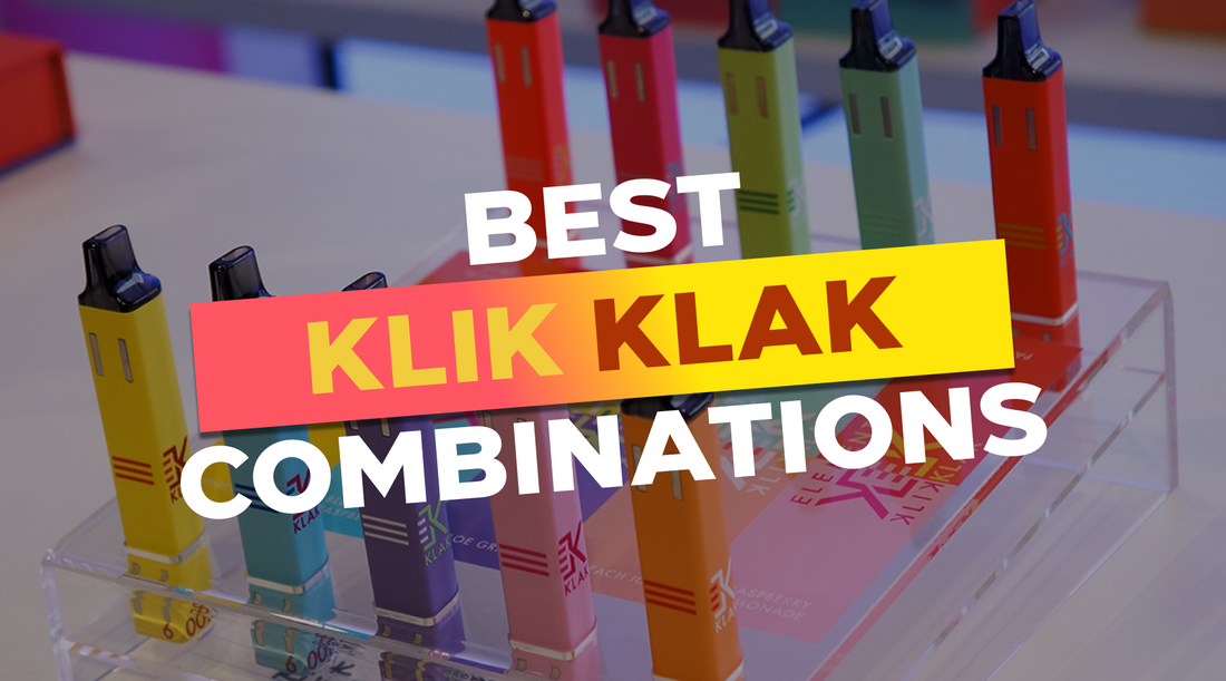 Klik Klak Vapes: 5 best combinations Vapor Shop Direct Klik Klak Vapes: 5 best combinations Vapor Shop Direct