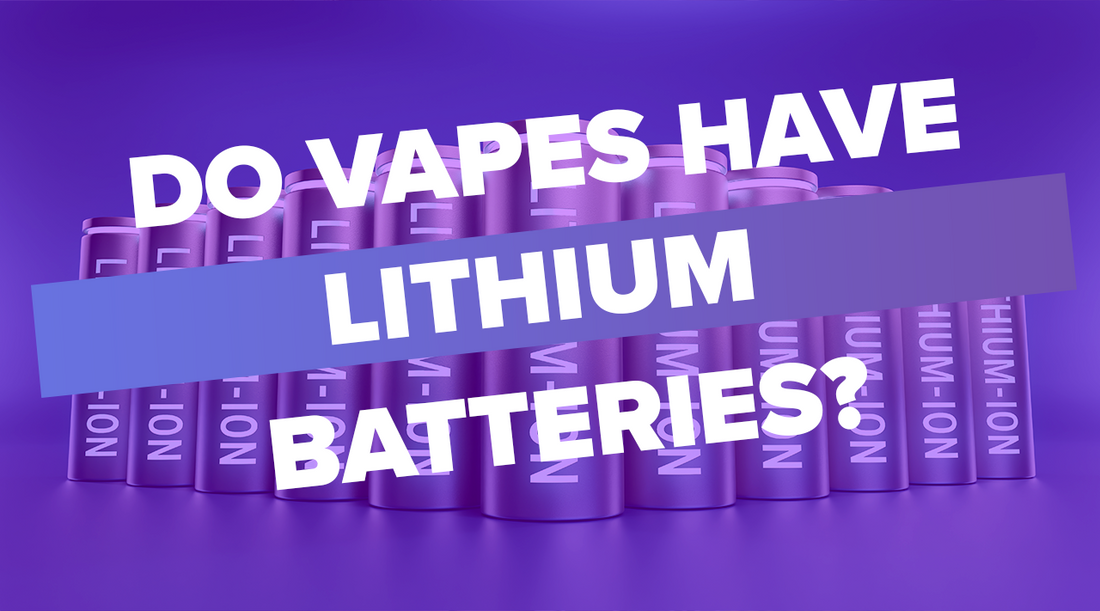 Do Vapes Have Lithium Batteries? Vapor Shop Direct Do Vapes Have Lithium Batteries? Vapor Shop Direct