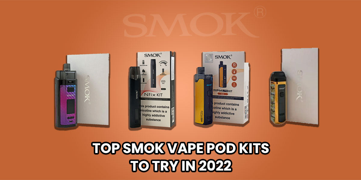 Top Smok Vape Pod Kits to Try in 2022 | Disaposable Vapes | Vapor Shop Direct