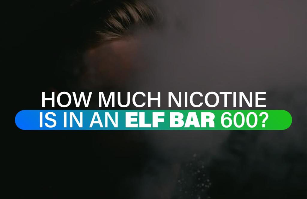 Nicotine in an elf bar