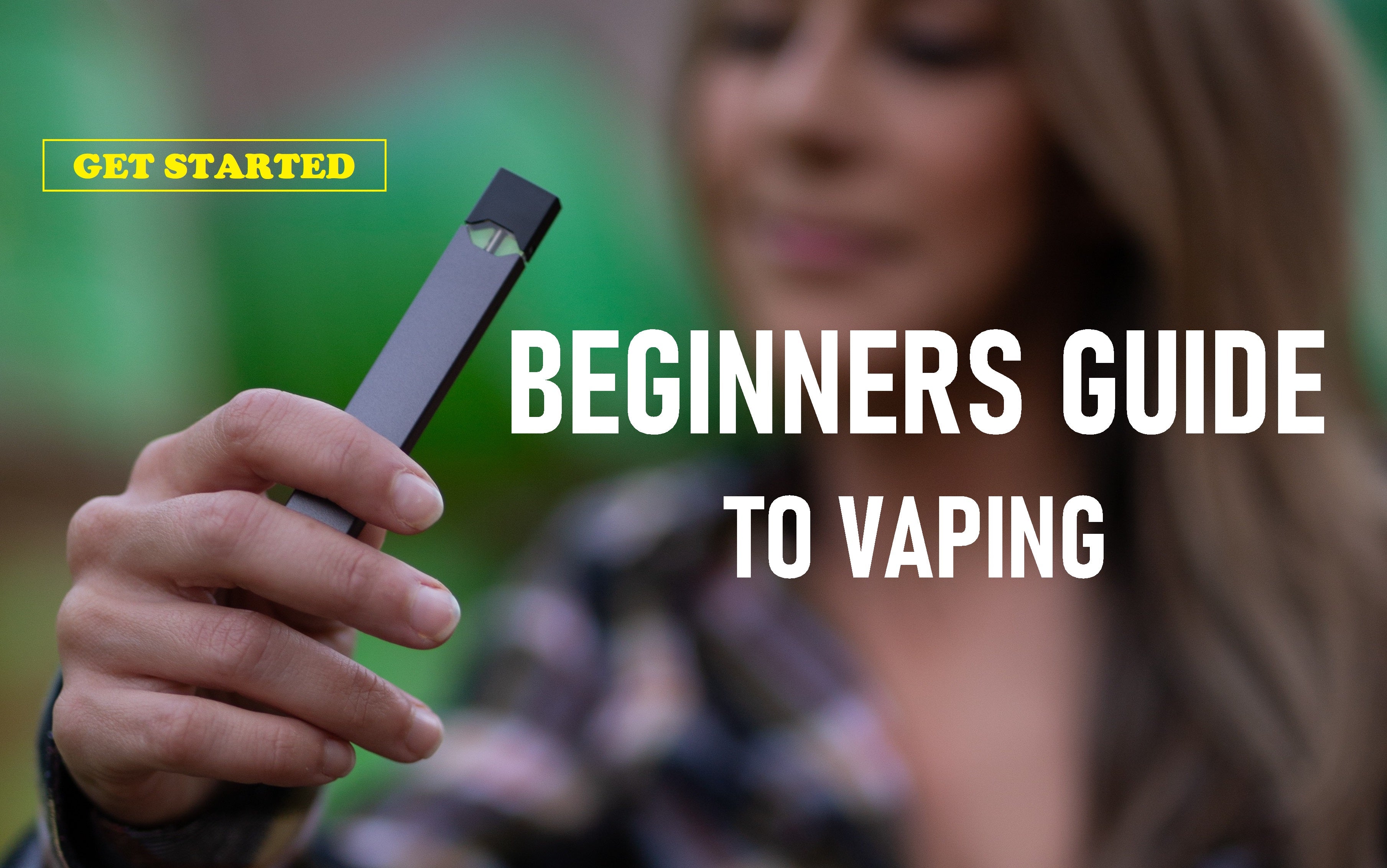 Beginner’s Guide to Vaping: How to Get Started